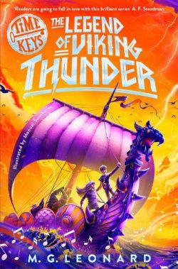 The Legend of Viking Thunder - Time Keys (Paperback) M.G. Leonard (author), Manuel Sumberac (illustrator)