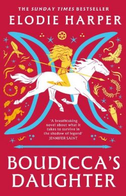 Boudicca's Daughter (Hardback) Elodie Harper (author)