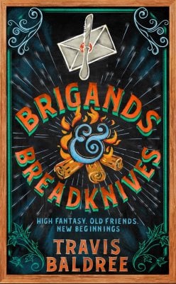 Brigands & Breadknives - Legends & Lattes (Hardback) Travis Baldree (author)