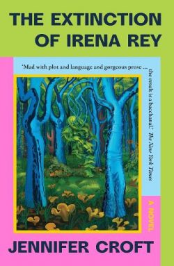 The Extinction of Irena Rey (Paperback)