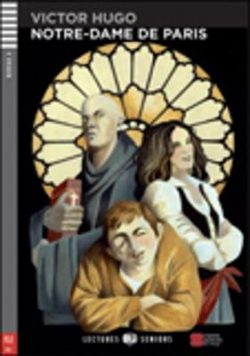 Young Adult ELI Readers - French: Notre-Dame de Paris + downloadable audio (Paperback) Victor Hugo (author)