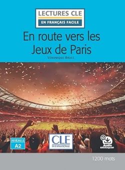 LCCF En route vers les jeux de Paris Paperback – Student Edition, 21 Aug. 2023 French edition  by Véronique Bruez (Author)