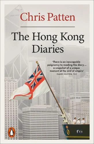 The Hong Kong Diaries (Paperback) Chris Patten (author)