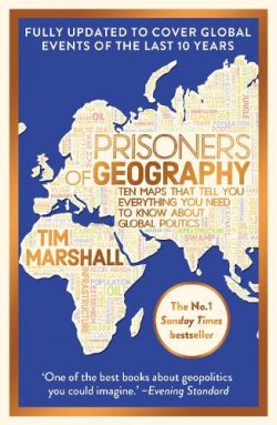 Prisoners of Geography: Updated 10th Anniversary Edition (Paperback)