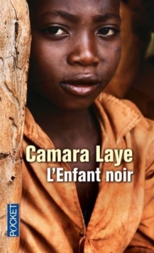 L'enfant noir by Camara Laye (Author)
