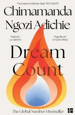 Dream Count (Hardback) Chimamanda Ngozi Adichie (author)