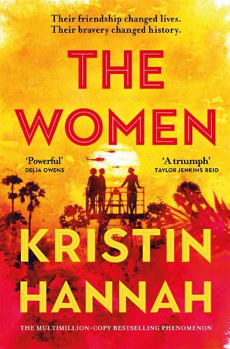 The Women (Paperback) Kristin Hannah (author)