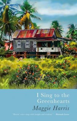 I Sing to the Greenhearts (Paperback) Maggie Harris (author)