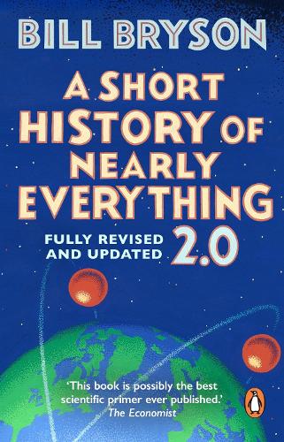 A Short History of Nearly Everything 2.0 (Paperback) Bill Bryson (author