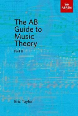 The AB Guide to Music Theory, Part II (Sheet music) Eric Taylor (author)