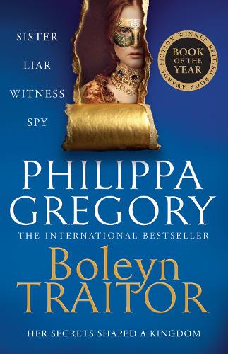 Boleyn Traitor (Paperback) Philippa Gregory (author)
