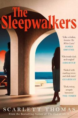 The Sleepwalkers (Paperback) Scarlett Thomas (author)