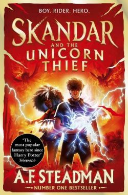 Skandar and the Unicorn Thief (Paperback) A.F. Steadman (author)