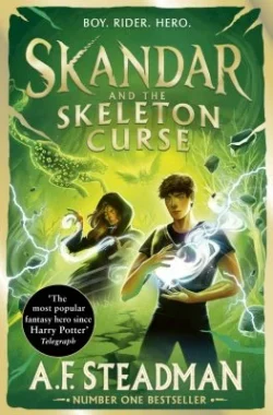 Skandar and the Skeleton Curse Volume 4 - Skandar (Paperback) A.F. Steadman (author)