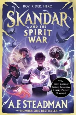 Skandar and the Spirit War Volume 5 - Skandar (Paperback) A.F. Steadman (author)