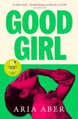 Good Girl (Paperback) Aria Aber (author)