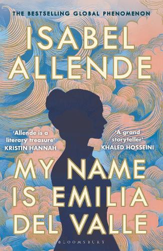 My Name is Emilia del Valle (Paperback) Isabel Allende (author), Frances Riddle (translator)