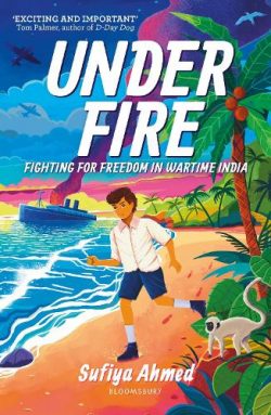 Under Fire (Paperback) Sufiya Ahmed (author)