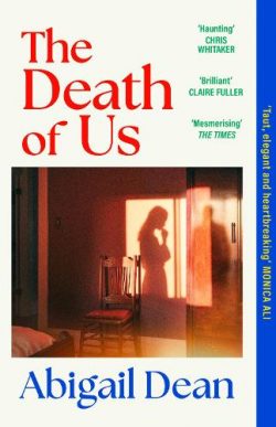 The Death of Us (Paperback) Abigail Dean (author)
