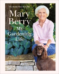 My Gardening Life (Hardback) Mary Berry (author)