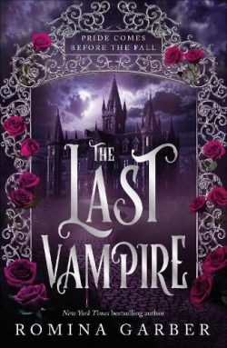 The Last Vampire (Paperback) Romina Garber (author)