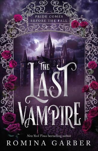The Last Vampire (Paperback) Romina Garber (author)