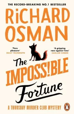 The Impossible Fortune - The Thursday Murder Club (Paperback) Richard Osman (author)