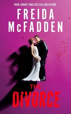 The Divorce (Paperback) Freida McFadden (author)