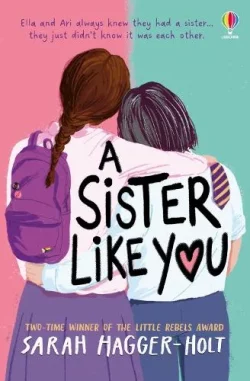 A Sister Like You (Paperback) Sarah Hagger-Holt (author)