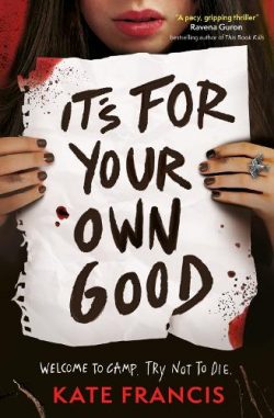 It's For Your Own Good (Paperback) Kate Francis (author)